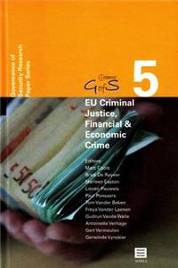 Eu Criminal Justice, Financial & Economic Crime, 5