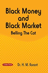 Black Money and Black Market : Belling the Cat