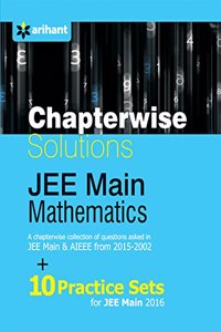 Chapterwise Solutions JEE Main Mathematics (2015-2002)