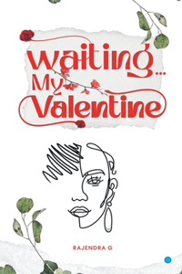 Waiting My Valentine
