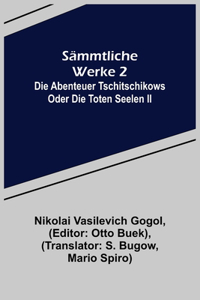 Sämmtliche Werke 2