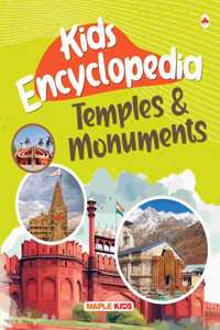 Kids Encyclopedia - Temples and Monuments - Knowledge Book for Kids - Age 6+ - Madan Mahal Fort, Mahabodhi Temple, Shore Temple, Red Fort