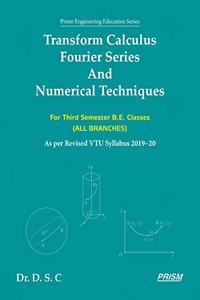 Transform Calculus Fourier Series and Numerical Techniques