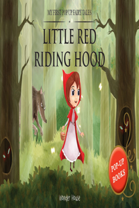 My First Pop Up Fairy Tales - Little Red Riding Hood : Pop up Books for children