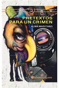 Pretextos Para UN Crimen