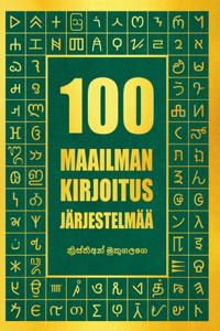 100 Maailman kirjoitusjärjestelmää