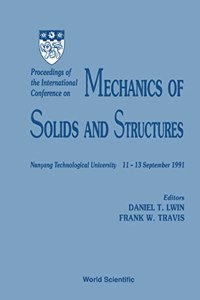 Mechanics of Solids and Structures - Proceedings of the International Conference