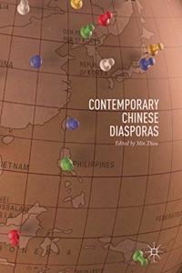 Contemporary Chinese Diasporas
