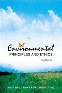 Environmental Principles and Ethics (with Field Trip Guide)