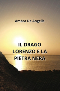 Il Drago Lorenzo E La Pietra Nera