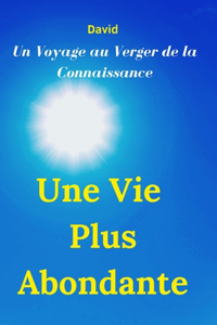 Vie Plus Abondante