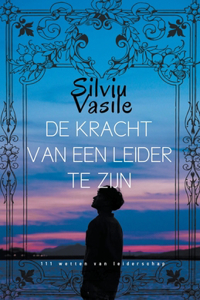 De kracht van een leider te zijn