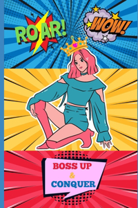 Boss Up & Conquer