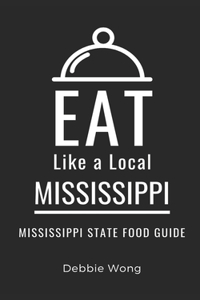 Eat Like a Local- Mississippi