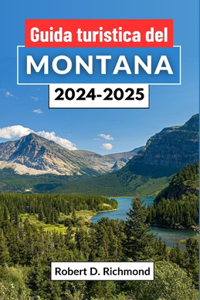 Guida turistica del Montana 2024-2025