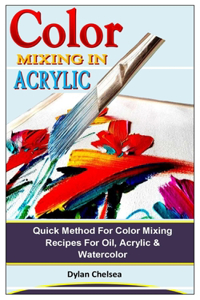 Color Mixing in Acrylic