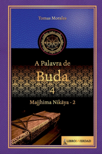 A Palavra de Buda - 4