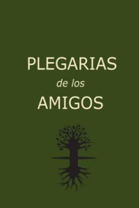 PLEGARIAS de los AMIGOS