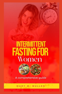 Intermittent Fasting for Women