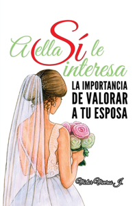 A Ella Sí Le Interesa