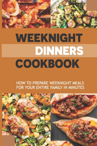 Weeknight Dinners Cookbook