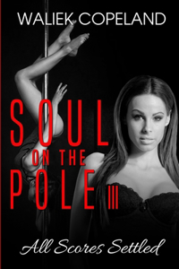 Soul On The Pole 3