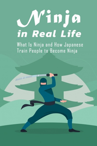 Ninja In Real Life
