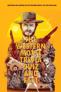 The Western Movie Trivia Quiz and Fact
