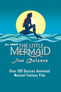 All about Little Mermaid Fun Quizzes