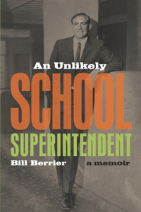 Unlikely School Superintendent