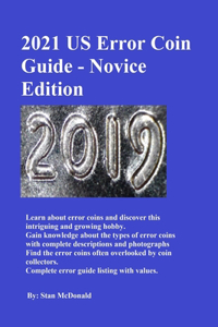 2021 US Error Coin Guide - Novice Edition