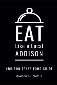 Eat Like a Local- Addison