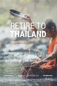 Retire To Thailand