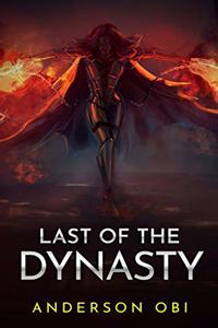 Last of the Dynasty