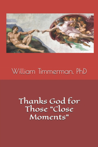 Thanks God for Those 