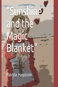 Sunshine and the Magic Blanket