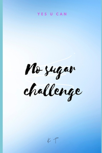 no sugar challenge