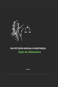 Da Petição Inicial à Sentença
