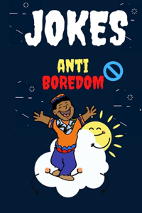 JOKES anti boredom