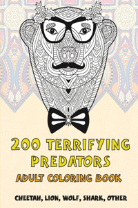 200 Terrifying Predators - Adult Coloring Book - Cheetah, Lion, Wolf, Shark, other