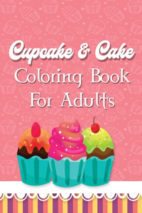 Cupcake and Cake Coloring book for Adults