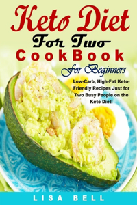 Keto Diet For Two Cookbook For Beginners