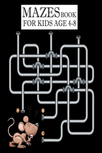 Mazes Book for kids Age 4-8