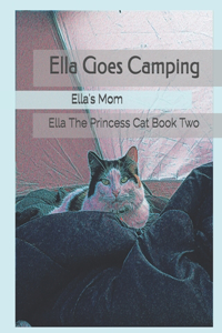 Ella Goes Camping