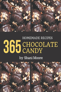 365 Homemade Chocolate Candy Recipes
