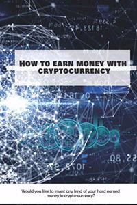 How to earn money with cryptocurrency