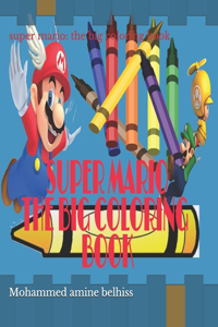 super mario: the big coloring book