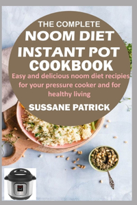 Complete Noom Diet Instant Pot Cookbook