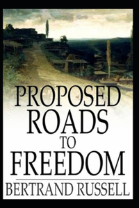 Proposed Roads to Freedom