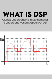 What Is DSP
